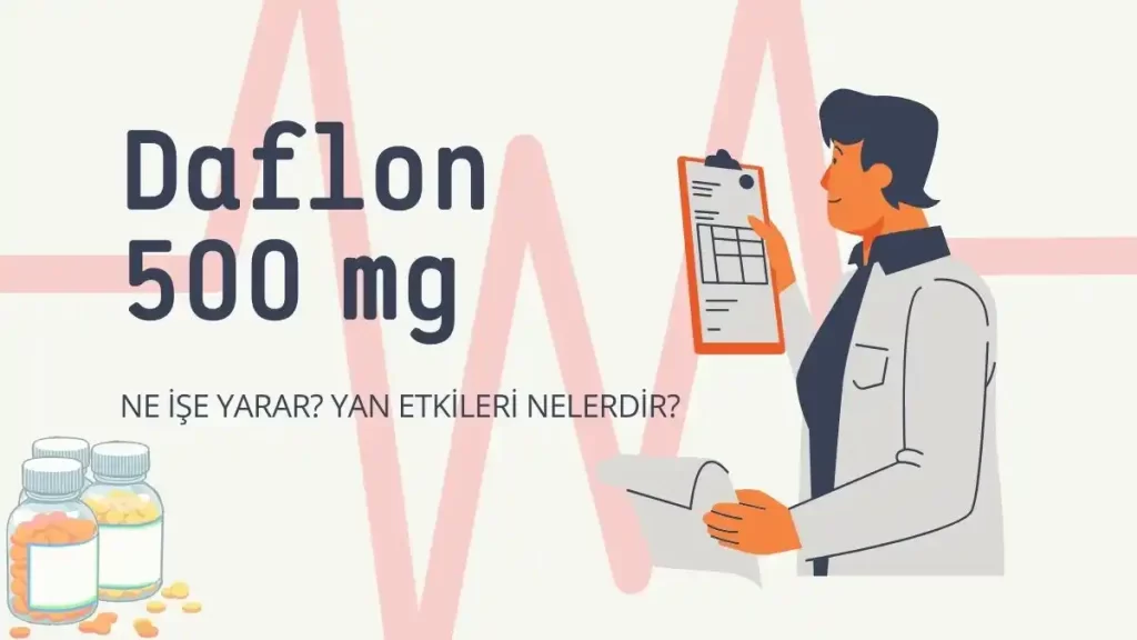 daflon 500 mg ne ise yarar
