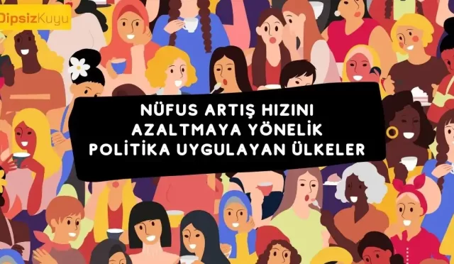 nufus artis hizini azaltmaya yonelik politika uygulayan ulkeler