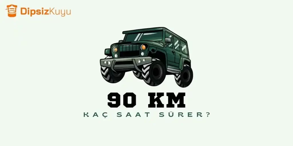 90 km Kaç Saat Sürer? Yürüyerek ve Arabayla