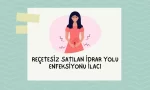 recetesiz satilan idrar yolu enfeksiyonu ilaci