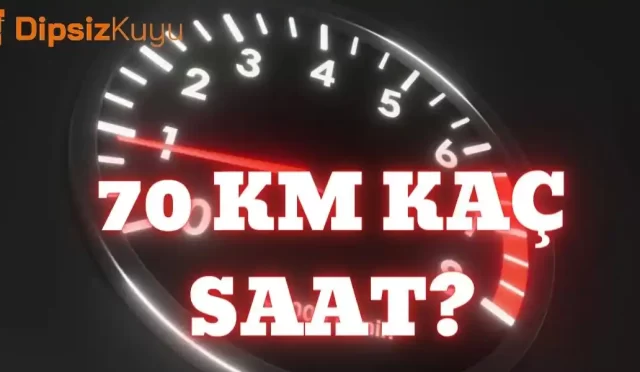 70 km kac saat surer
