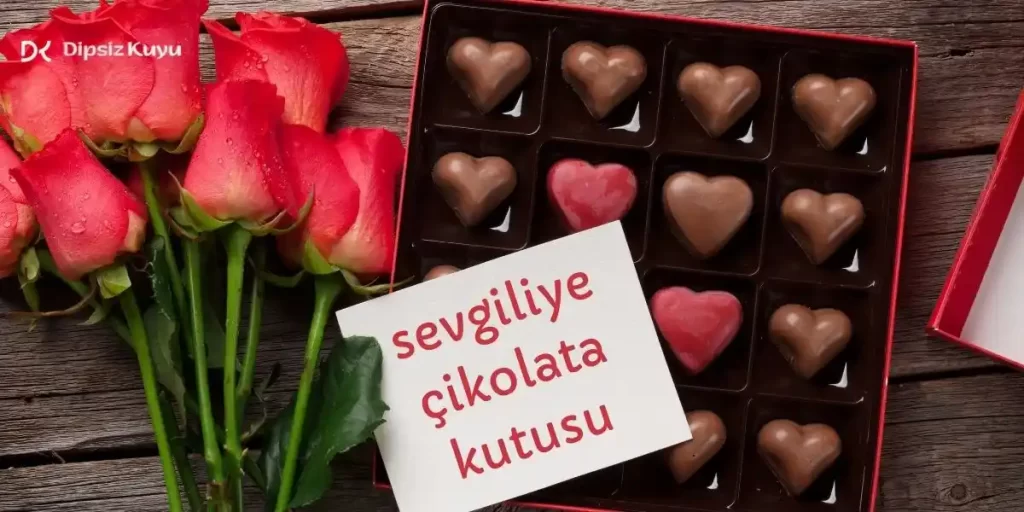 Sevgiliye Çikolata Kutusu Almak Ne Anlama Gelir? En Güzel Çikolata Kutusu Mesajları 2026