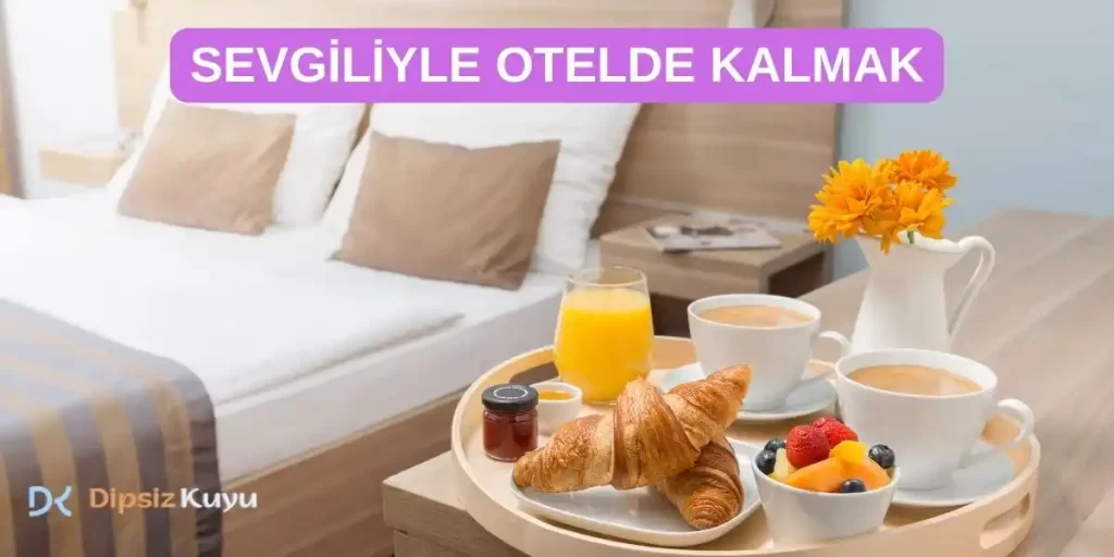 Sevgiliyle Otelde Kalmak Mümkün Mü? Evli Olmayan Çiftler Otelde Kalabilir Mi 2026