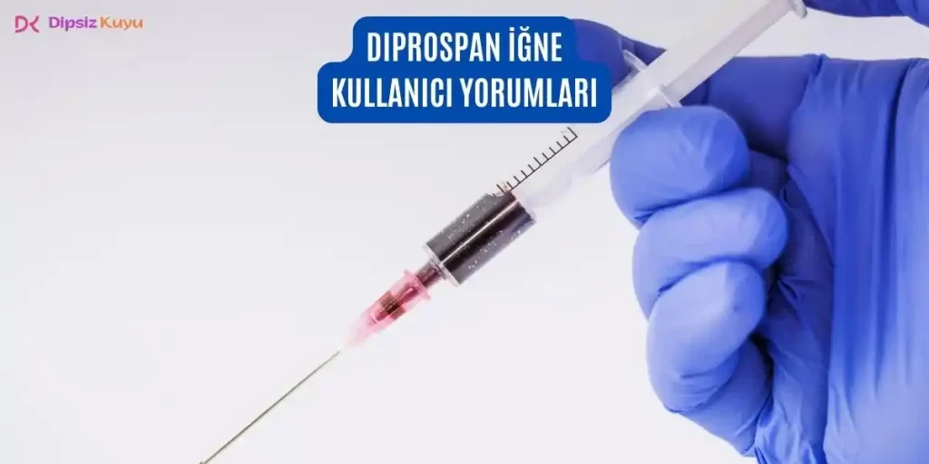 Diprospan İğne Kullanıcı Yorumları: 2026 Gerçek Yorumlar