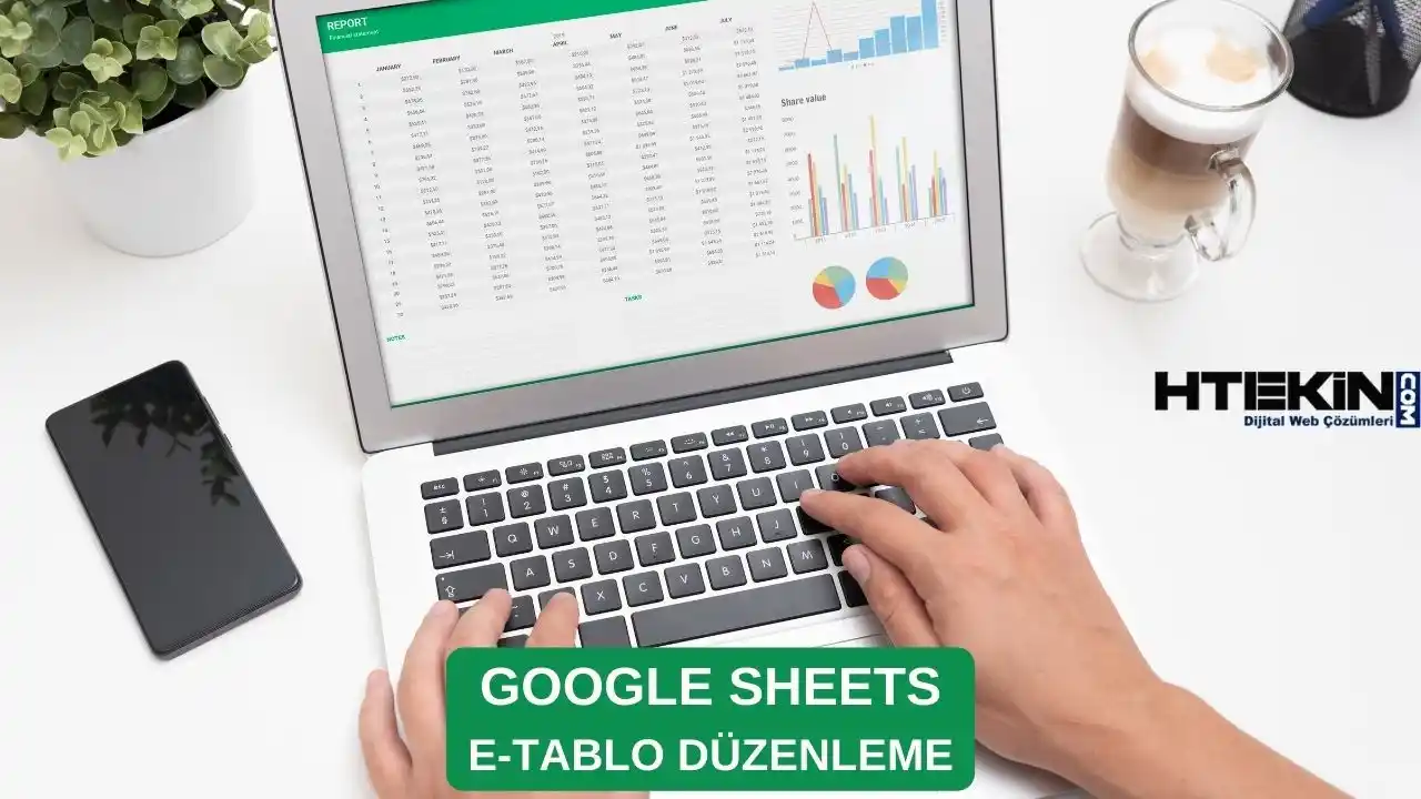 google sheets e tablo duzenleme