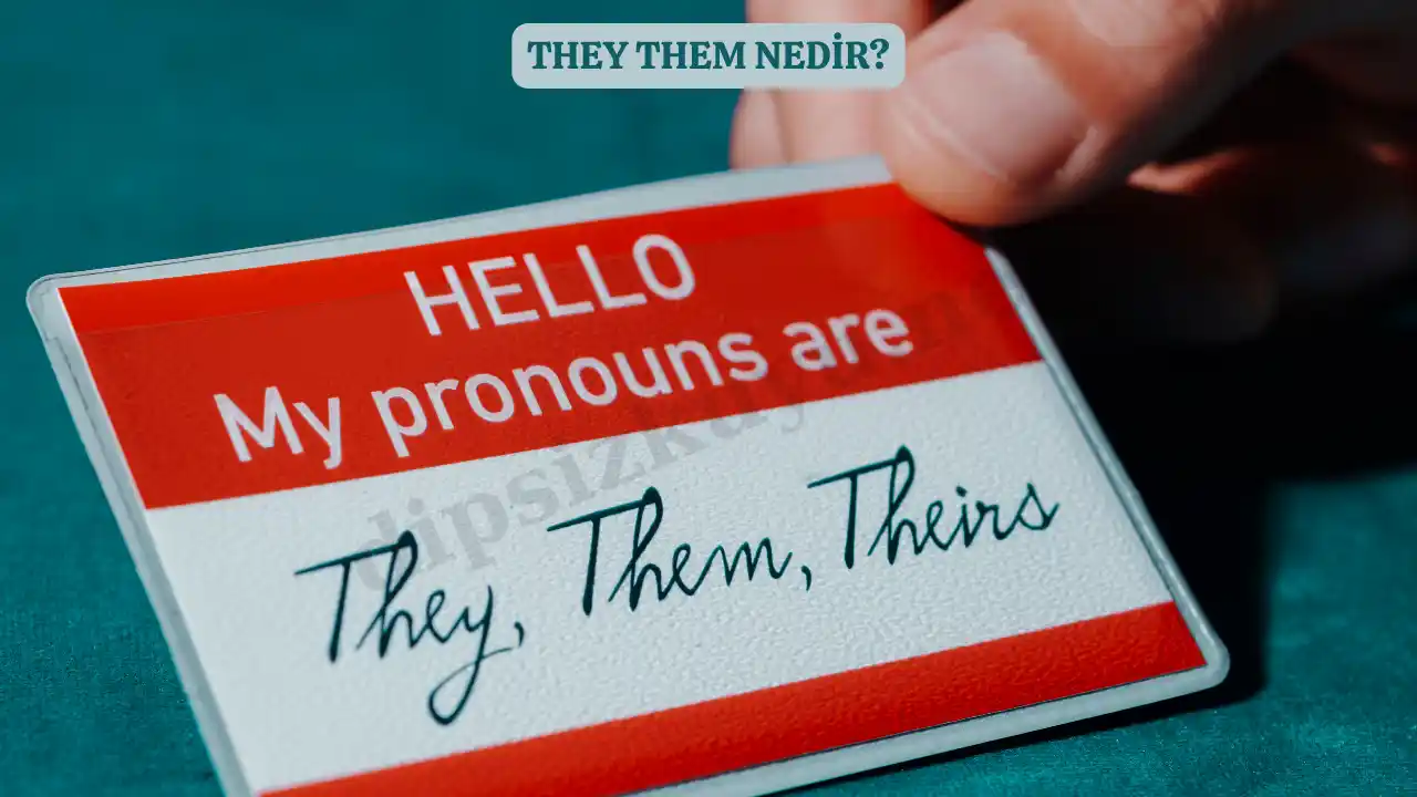they them ne demek