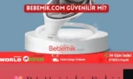 bebemik.com guvenilir mi