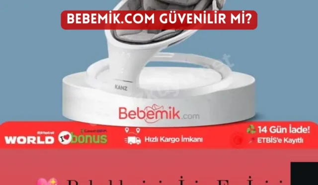 bebemik.com guvenilir mi