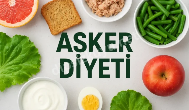 Asker Diyeti Nedir? 3 Günde 5 Kilo: Adım Adım Diyet Listesi ve Yorumlar