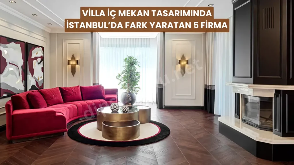 villa ic mekan tasarimi